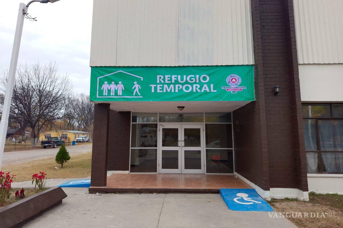 Coahuila mantienen habilitados 100 refugios temporales por bajas temperaturas