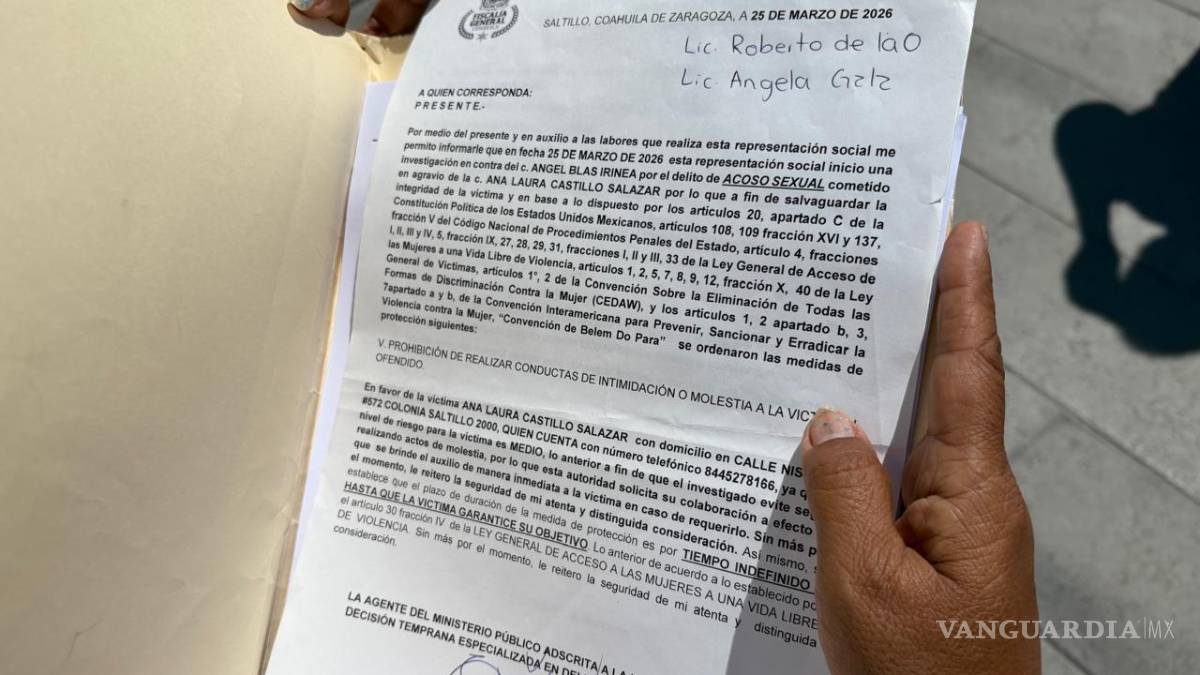 Denuncia acoso sexual a ella y a su familia, en Saltillo