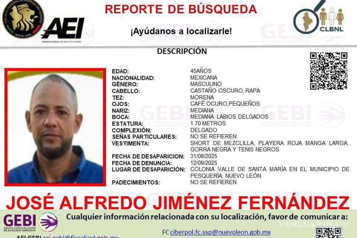 $!La Fiscalía General del Estado y la Agencia Estatal de Investigaciones emitieron una ficha de búsqueda tras la denuncia de desaparición.