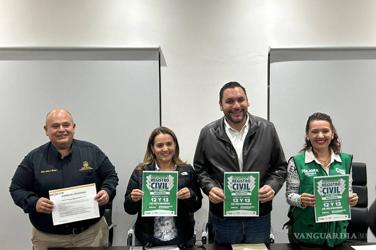 Monclova se prepara para la gran Brigada de Registro Civil con servicios a bajo costo