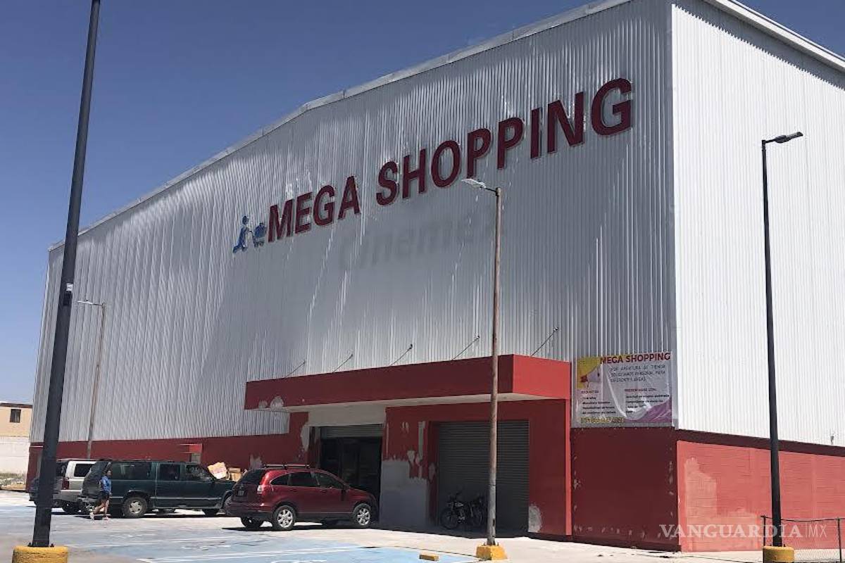 Sigue la ‘marea china’ en Saltillo y ahora Mega Shopping se instalará en exedificio de Cinemex Sur
