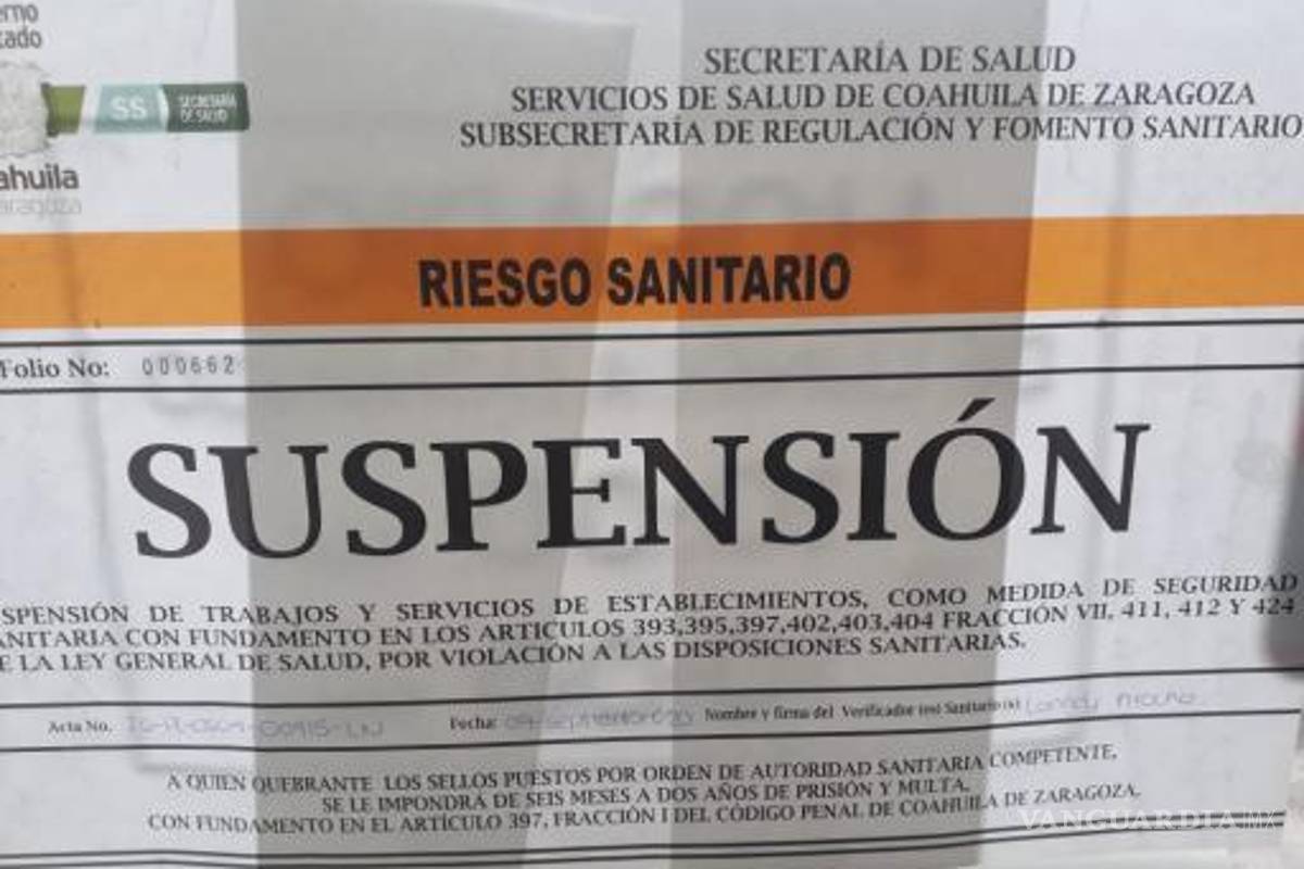 Aplica Salud en Coahuila 18 suspensiones a negocios por mala higiene