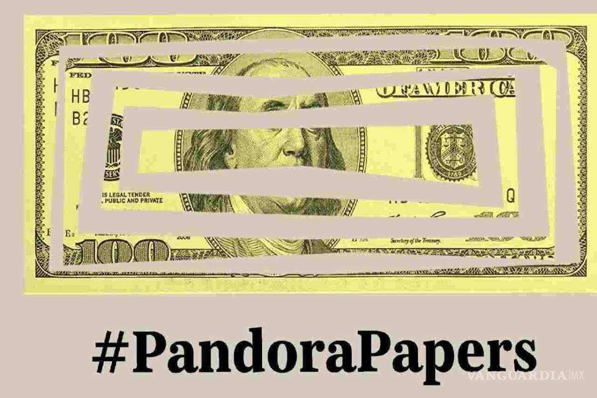 #PandoraPapers, Dinero de políticos mexicanos y sus familias termina en paraísos fiscales