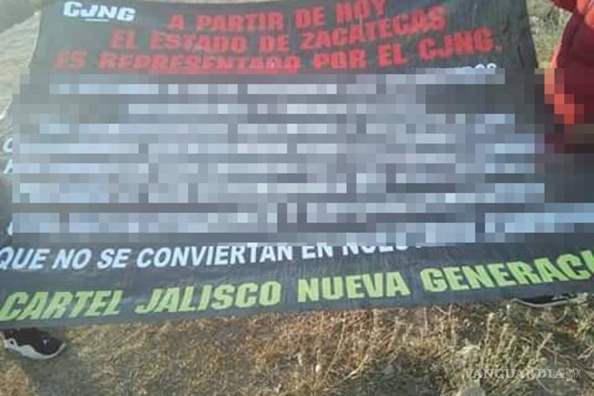 Con narcomantas, cártel Jalisco anuncia su llegada a Zacatecas