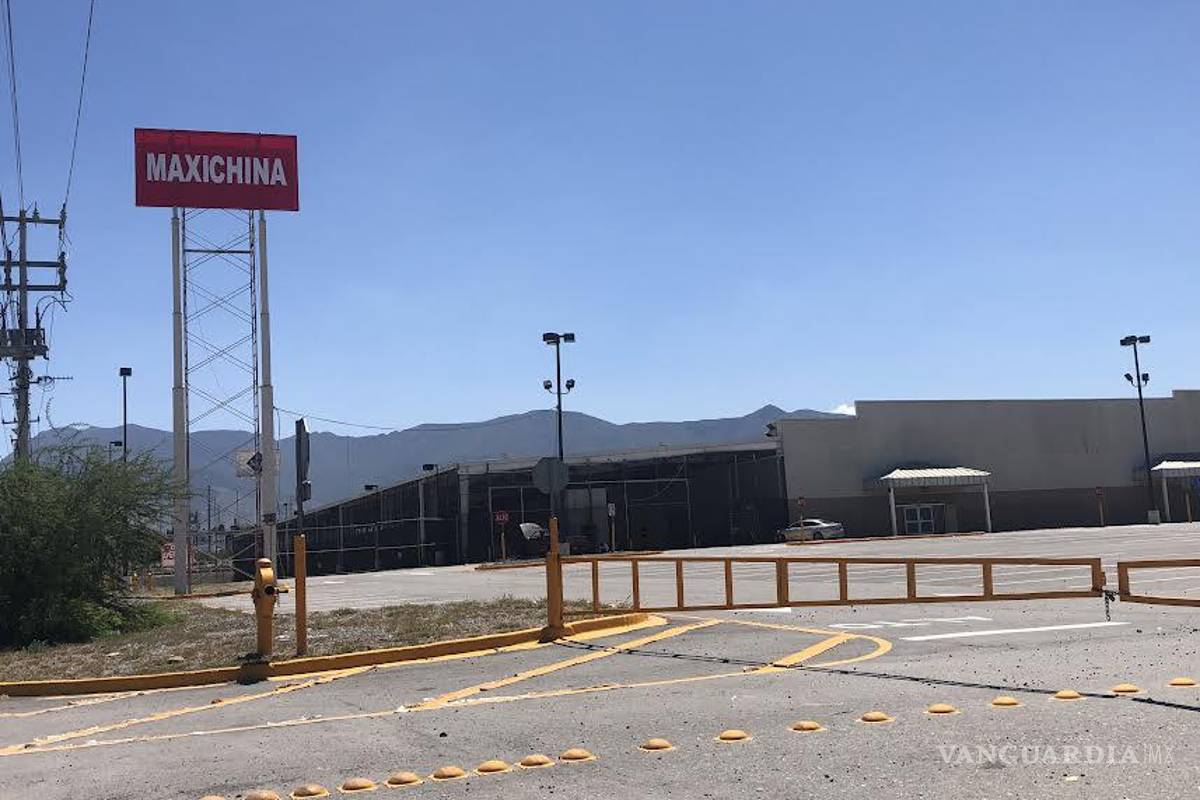 Contemplan la apertura en Saltillo de Maxi China para mediados de octubre