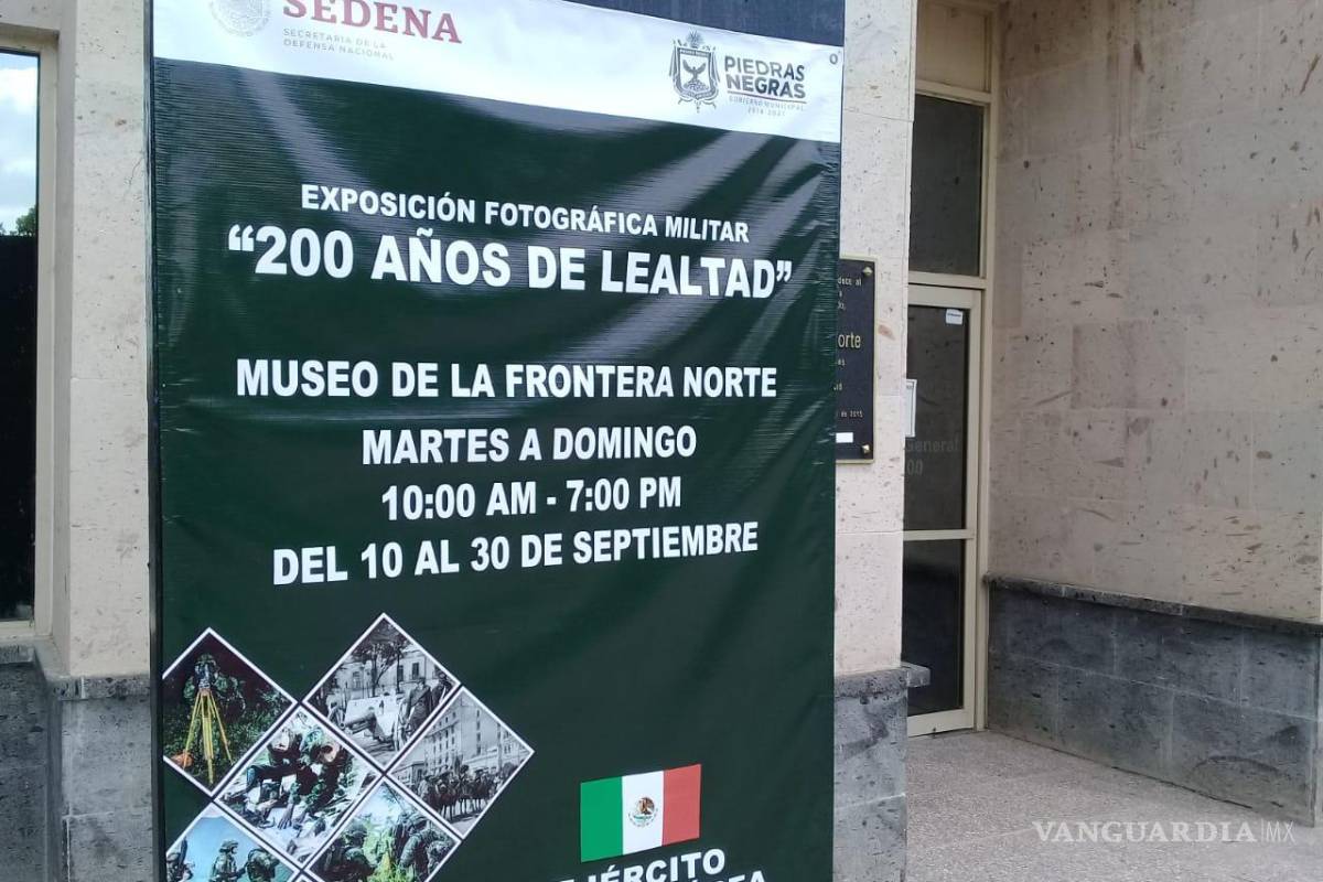 Con ‘200 años de lealtad’ muestran historia militar