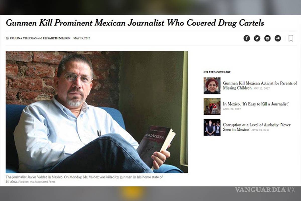 Medios internacionales repudian el asesinato de Javier Valdez
