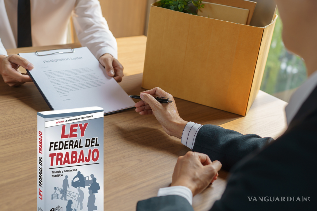 ¿A qué prestaciones tengo derecho si renuncio?; Esto dice la Ley Federal del Trabajo