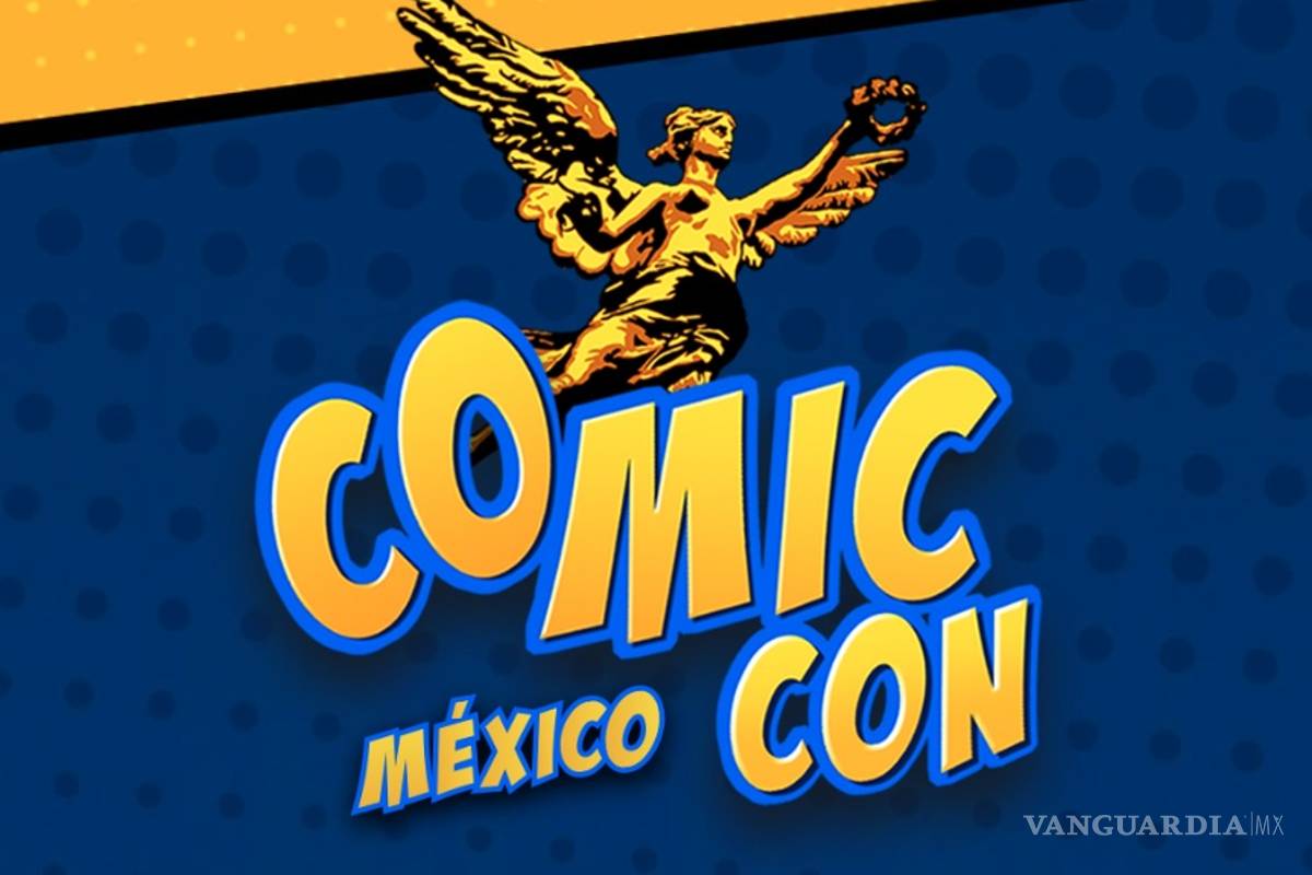 En 2019 la Comic Con llegará a la Ciudad de México