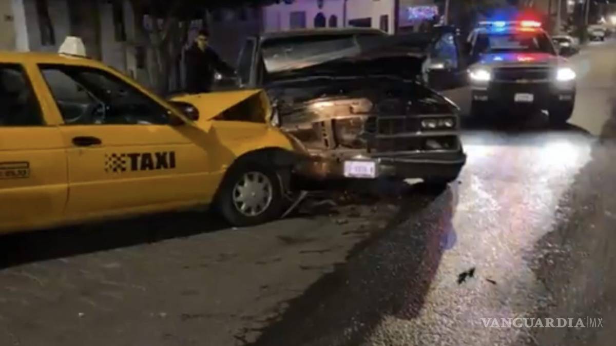 Impacta taxista de frente a camioneta al sur de Saltillo; presuntamente manejaba en estado de ebriedad