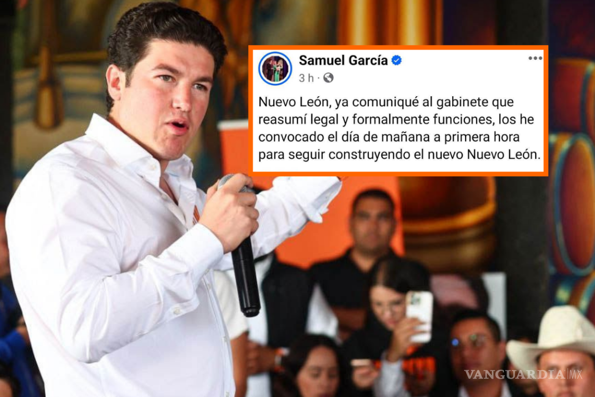 No se va a la campaña por la presidencia; Samuel García reasume como gobernador de NL