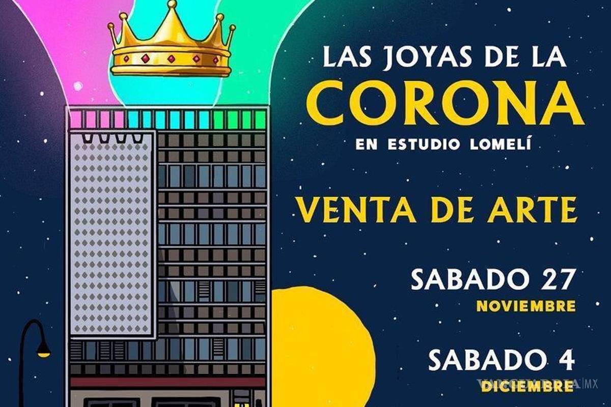Invitan a ‘Las joyas de la corona’, venta de arte para dar y regalar