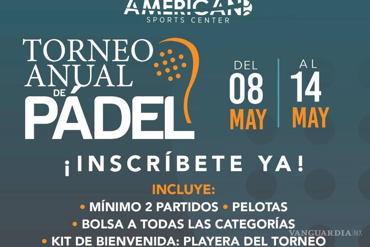 Anuncian torneos anuales de pádel y tenis en American Sport Center