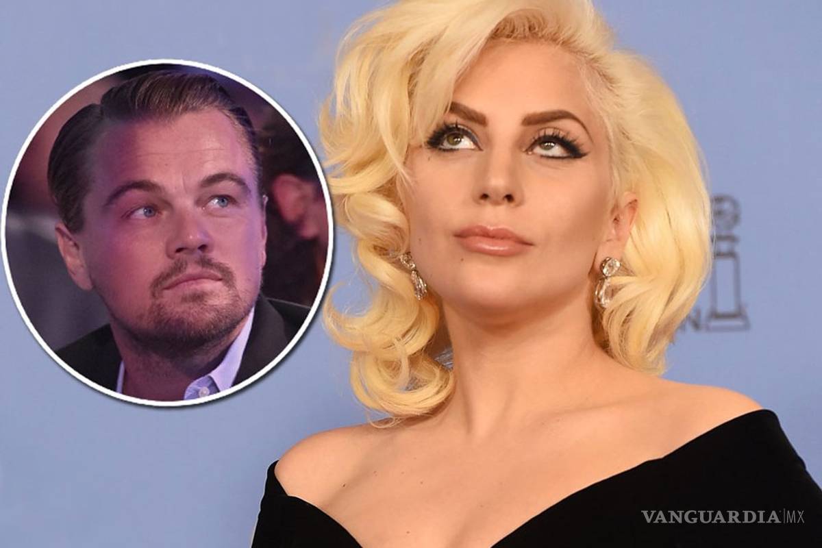 ¿Lady Gaga y Leonardo DiCaprio siguen de pleito?