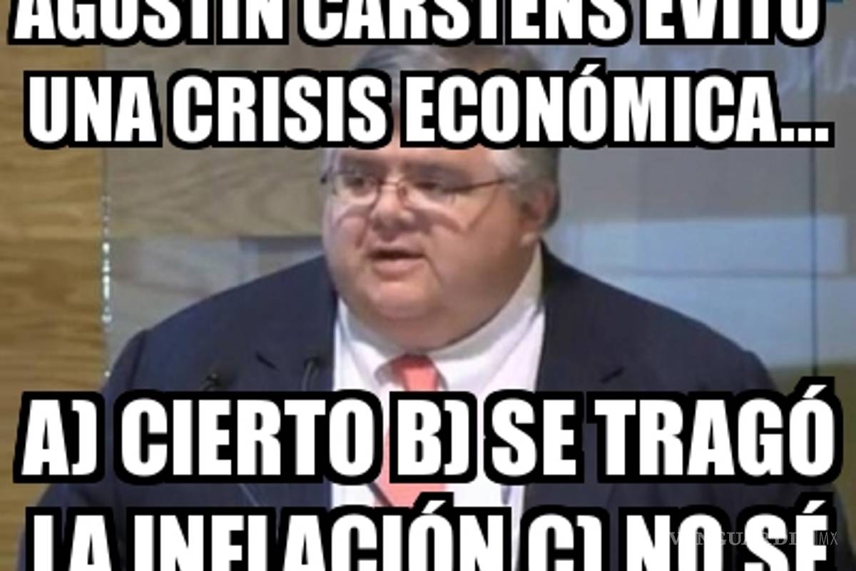 Carstens deja inflación histórica de 6.6% y muchos memes