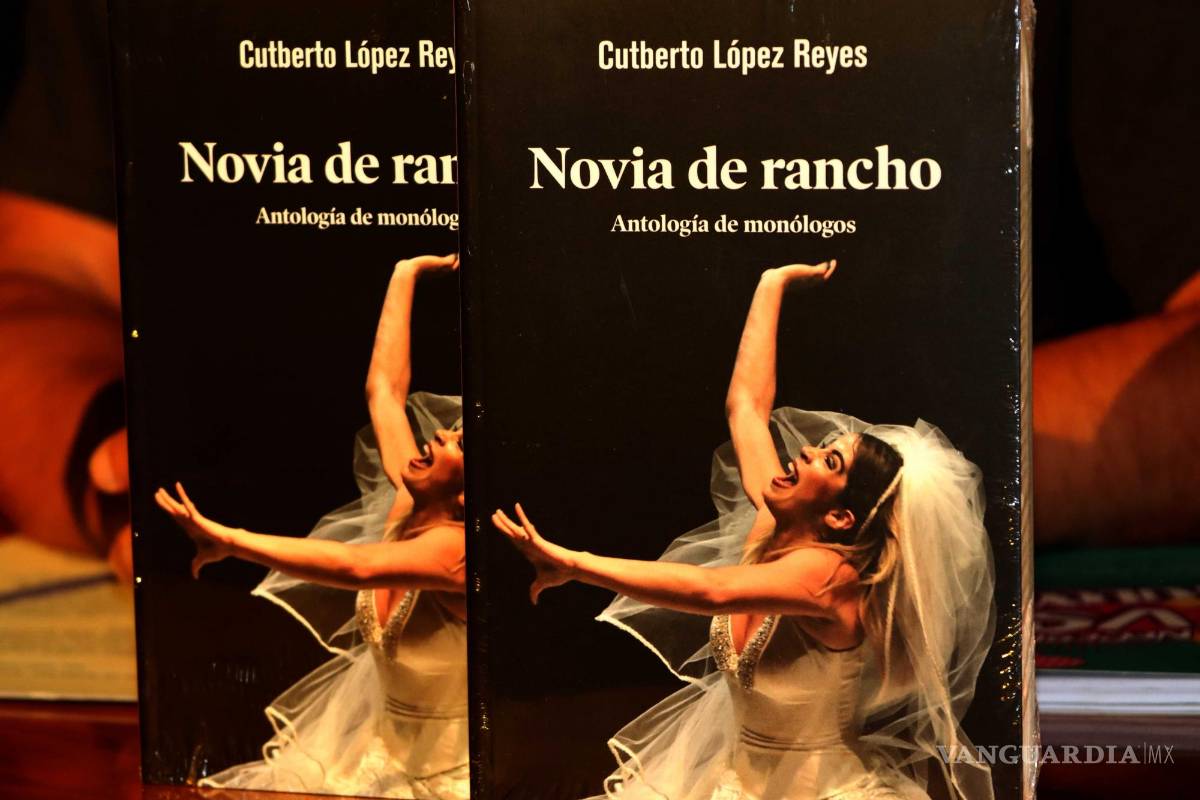 ‘Novia de rancho’, Cutberto López presenta su Antología de Monólogos
