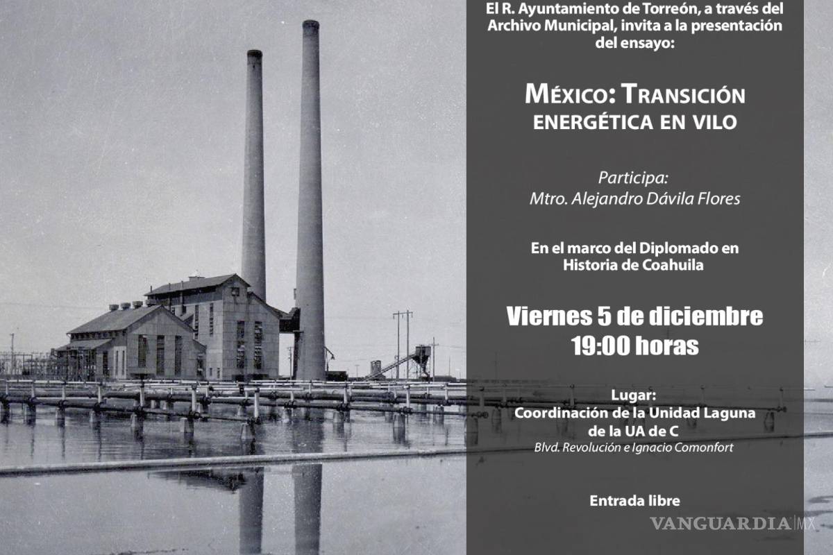 Torreón: presentarán ensayo sobre transición energética en la UAdeC campus Laguna
