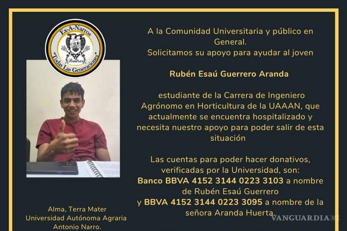 Saltillo: Rubén, estudiante de la Narro, necesita apoyo para continuar su tratamiento médico