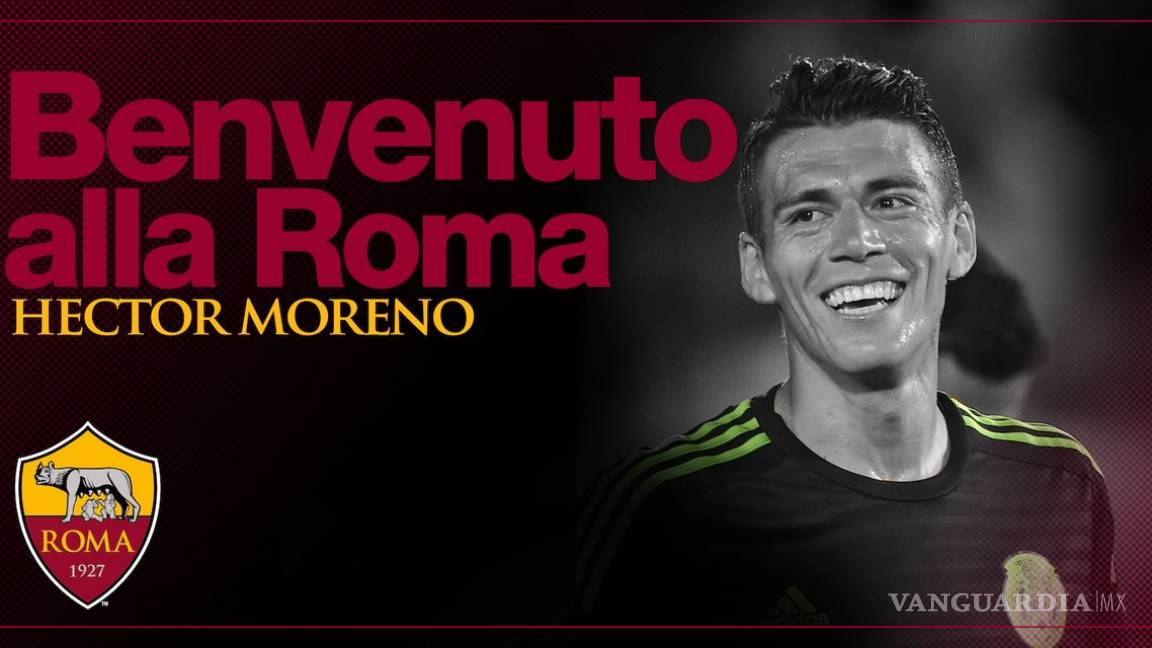 Héctor Moreno es nuevo jugador de La Roma