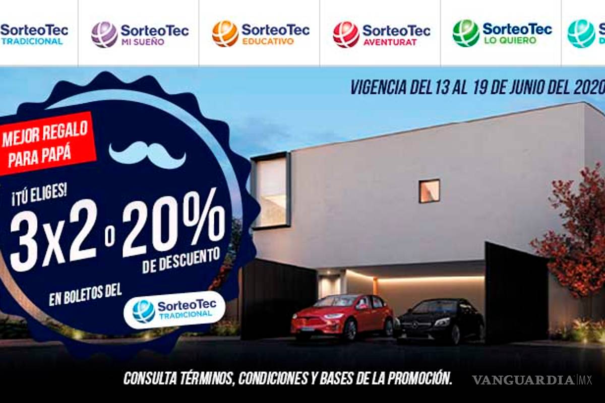 Sorteo Tec trae una promoción irresistible para el Día del Padre