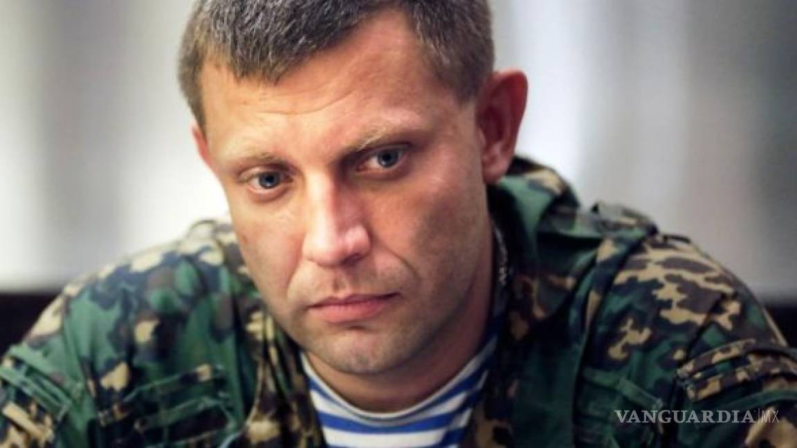 Muere en atentado de bomba el líder separatista de Ucrania Aleksandr Zakharchenko