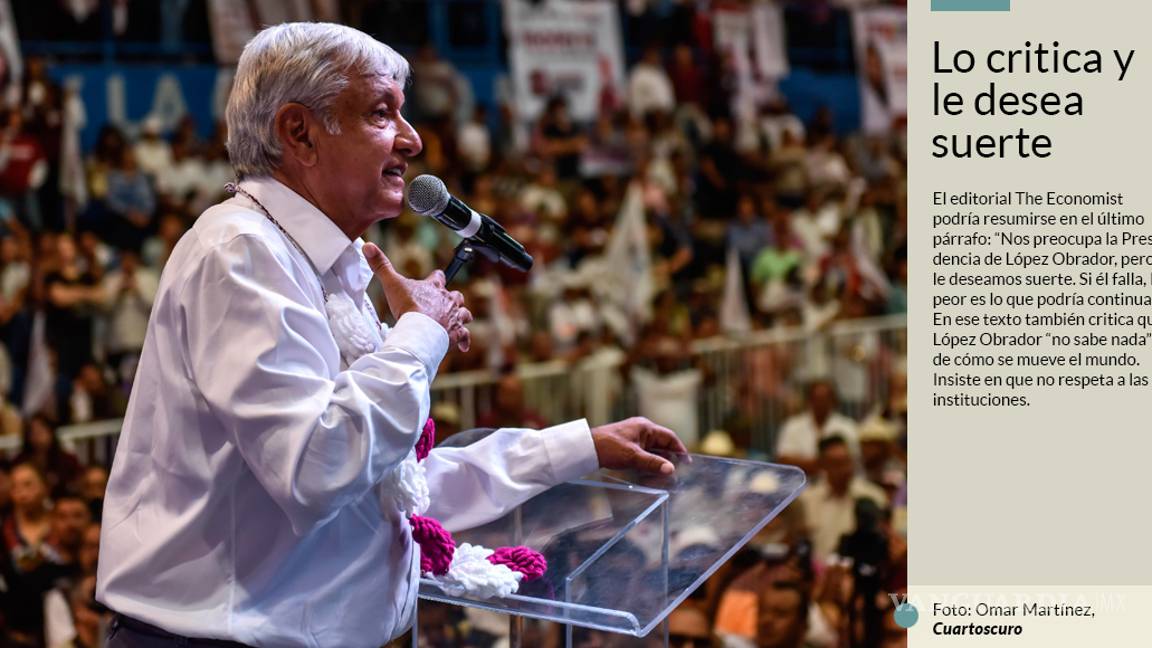 $!“AMLO parece no tener idea de qué son una economía o democracia modernas”: The Economist