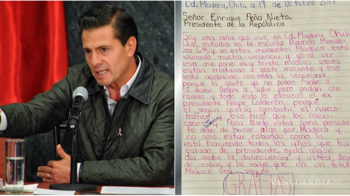 Niña de Chihuahua envía carta a Peña Nieto pidiendo 'un futuro seguro y que deje de robar'