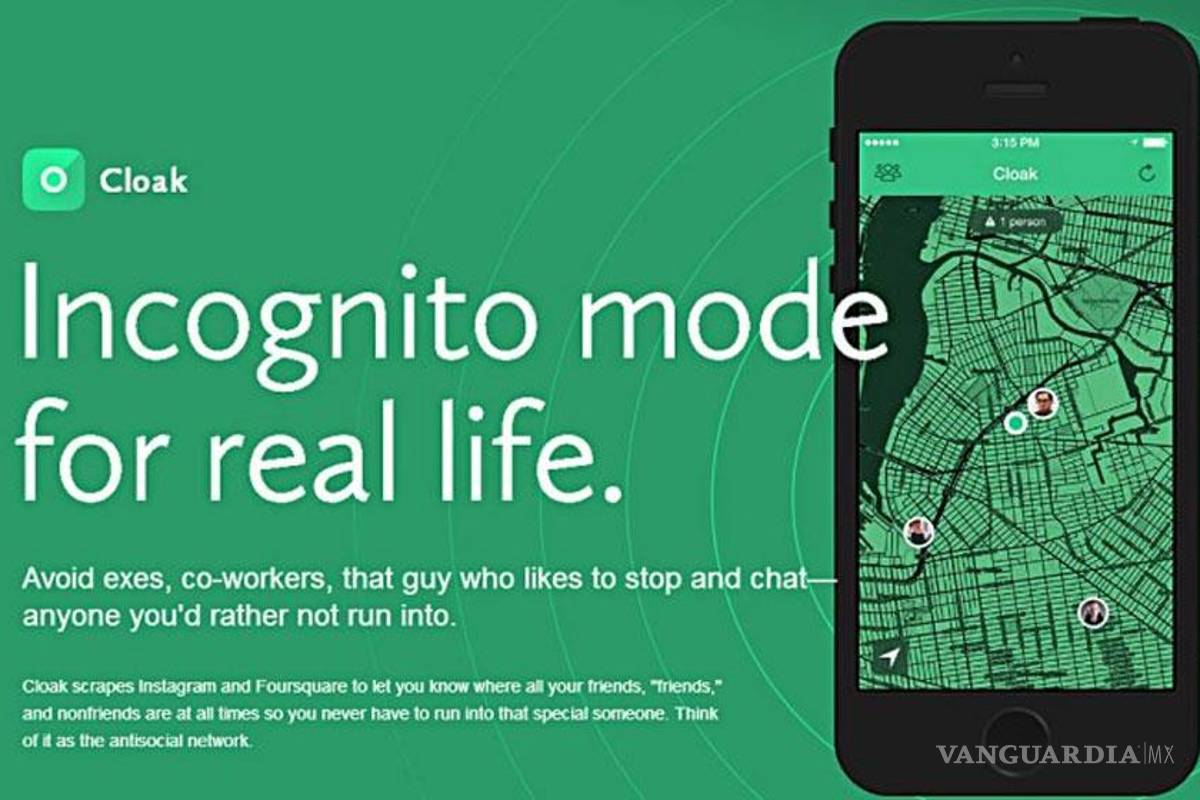 Cloak, app que te ayuda a evitar toparte con 'amigos'