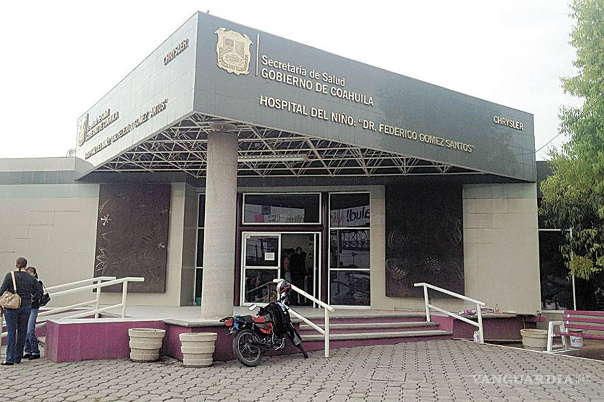 'Enfermo' económicamente el Hospital del Niño de Saltillo