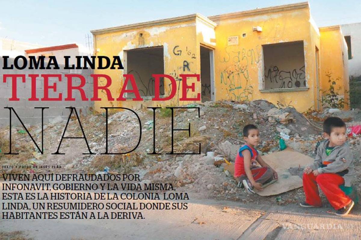 Loma linda, tierra de nadie