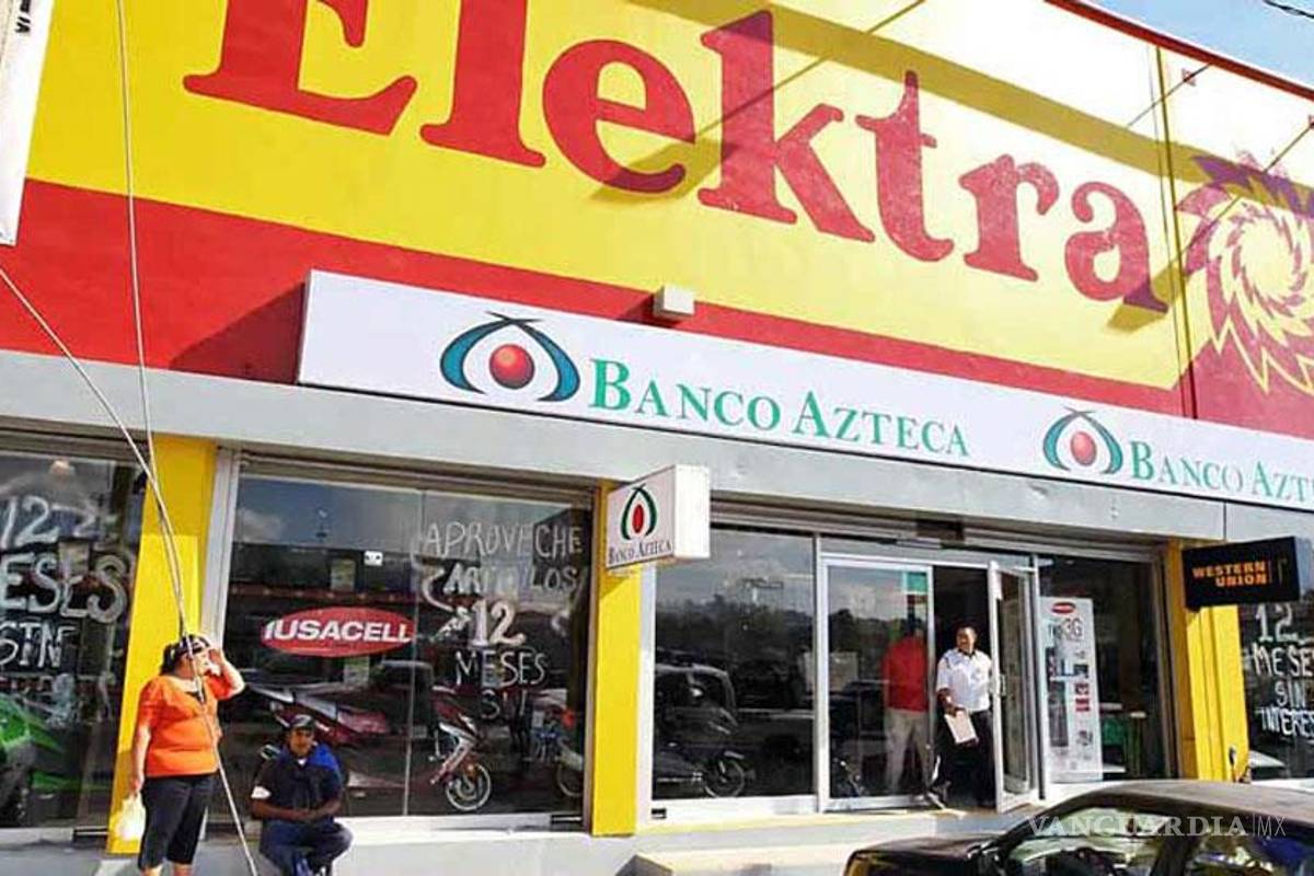 Banco Azteca pide aplicar Estado de Derecho en caso Elektra