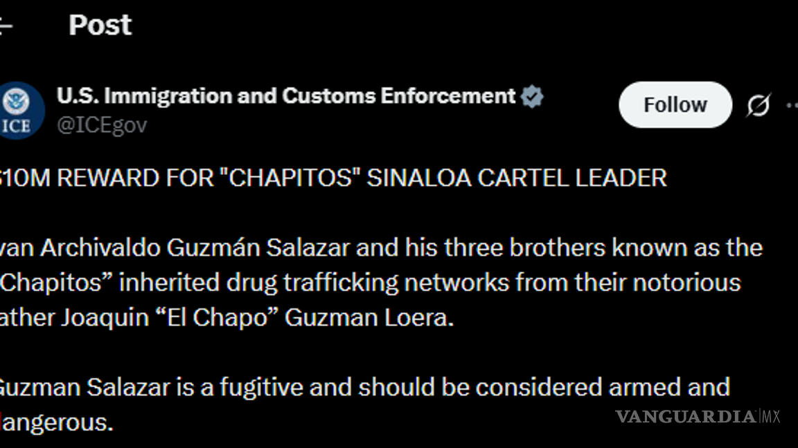 $!ICE ofrece 10 millones de dólares por Iván Archivaldo, líder de Los Chapitos e hijo del ‘Chapo’ Guzmán
