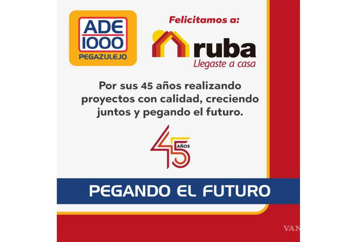 Ruba cumple 45 años marcando el rumbo de la vivienda en México