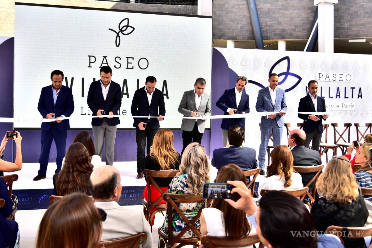 Inauguran paseo Villalta en Saltillo; el primer lifestyle center en la ciudad