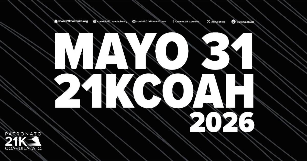 ¡Ya puedes inscribirte al 21K Coahuila 2026! Fechas, costos y cómo será la entrega de kits
