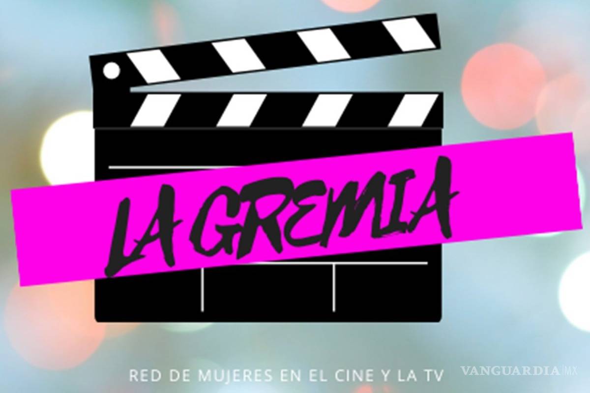 La Gremia lanza convocatoria; pide inclusión y equidad en cine