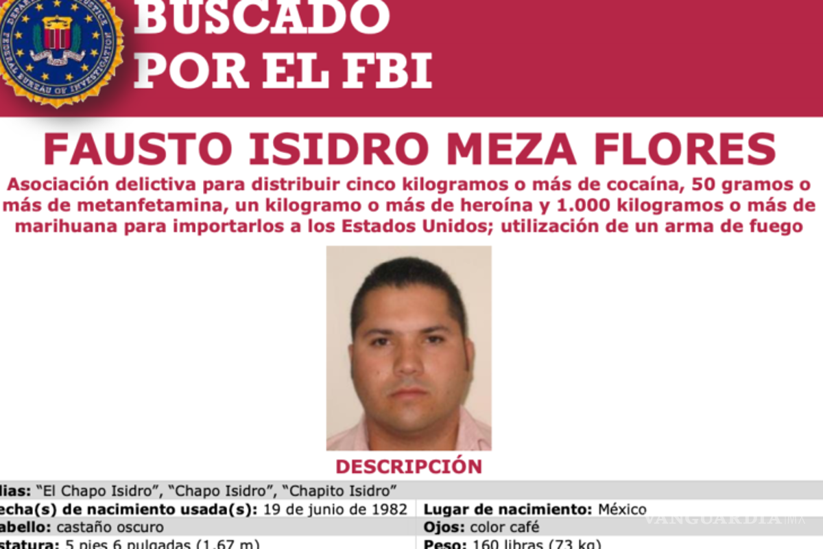 $!‘El Chapo Isidro’, único mexicano en la lista de los 10 fugitivos más buscados del FBI