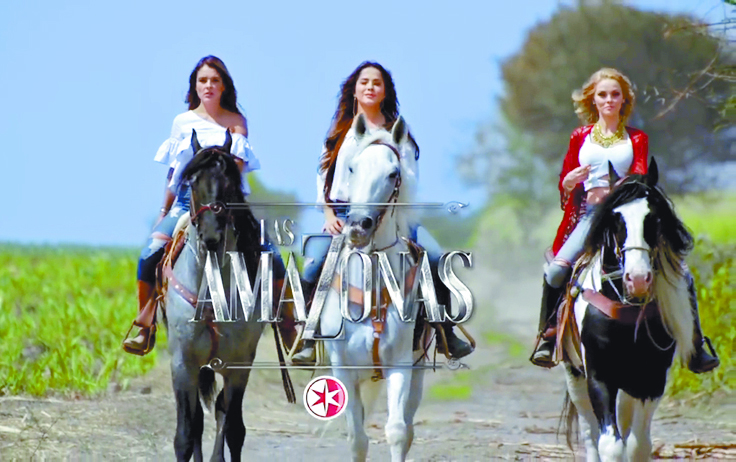 “Las Amazonas” cabalgarán en pocos capítulos