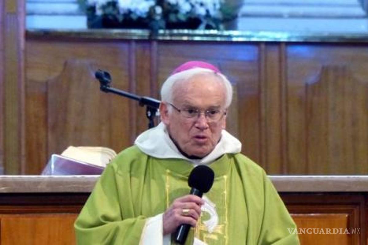 'Cede México a caprichos de Estados Unidos', dice el obispo de Saltillo