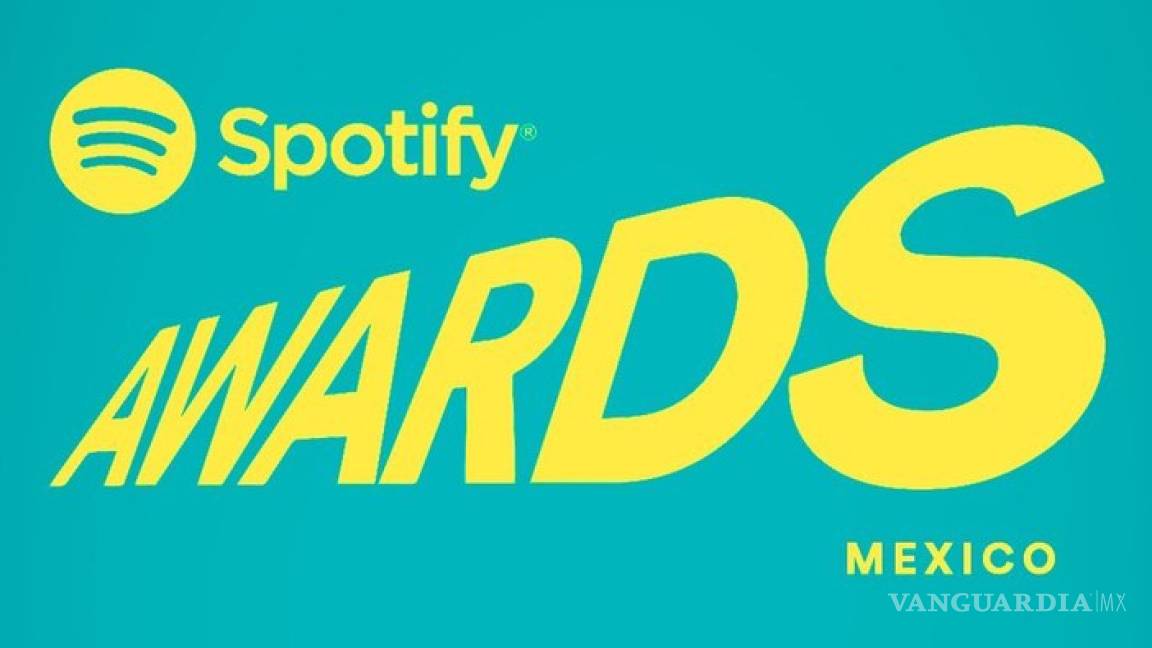 Preparate, vienen en 2020 los &quot;Spotify Awards&quot; para premiar lo más escuchado en streaming; ceremonia será en México