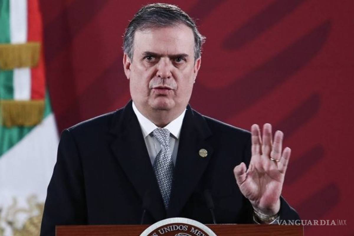 Dialoga Ebrard con gobierno de EU sobre que se declare organizaciones terroristas a la delincuencia mexicana