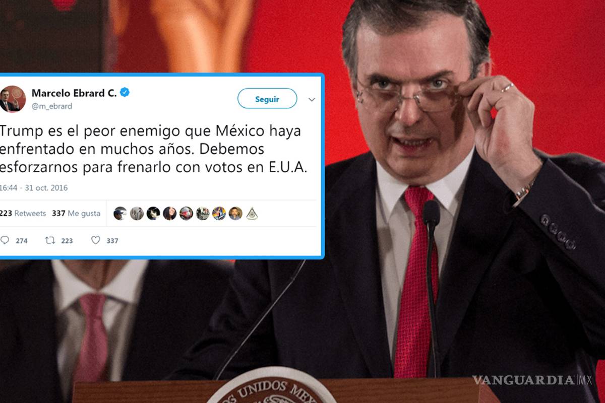 'Reviven' polémico tuit de Marcelo Ebrard a Donald Trump: 'Es el peor enemigo que México haya enfrentado'