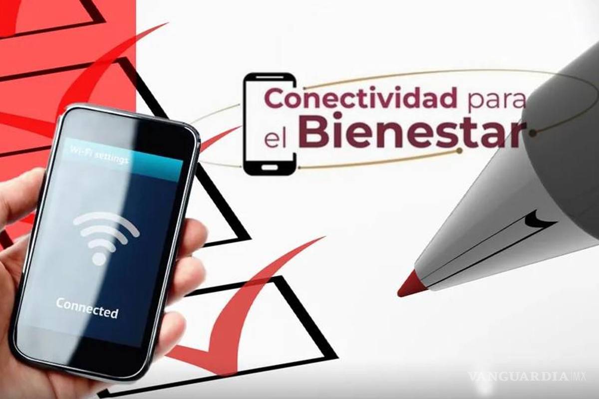 ¿Telefonía e internet gratis del Bienestar? Así puedes obtener el chip en Coahuila