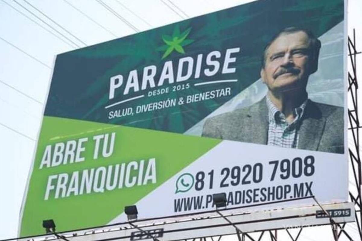 Reaparece Vicente Fox promoviendo productos cannábicos en espectaculares de Monterrey