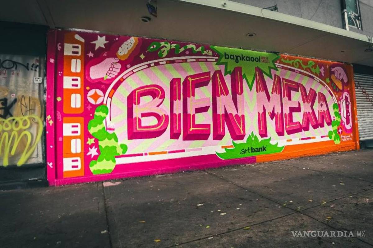 Artbank ‘tunea’ las calles de la CDMX y Chihuahua con orgullo Bien Mexa