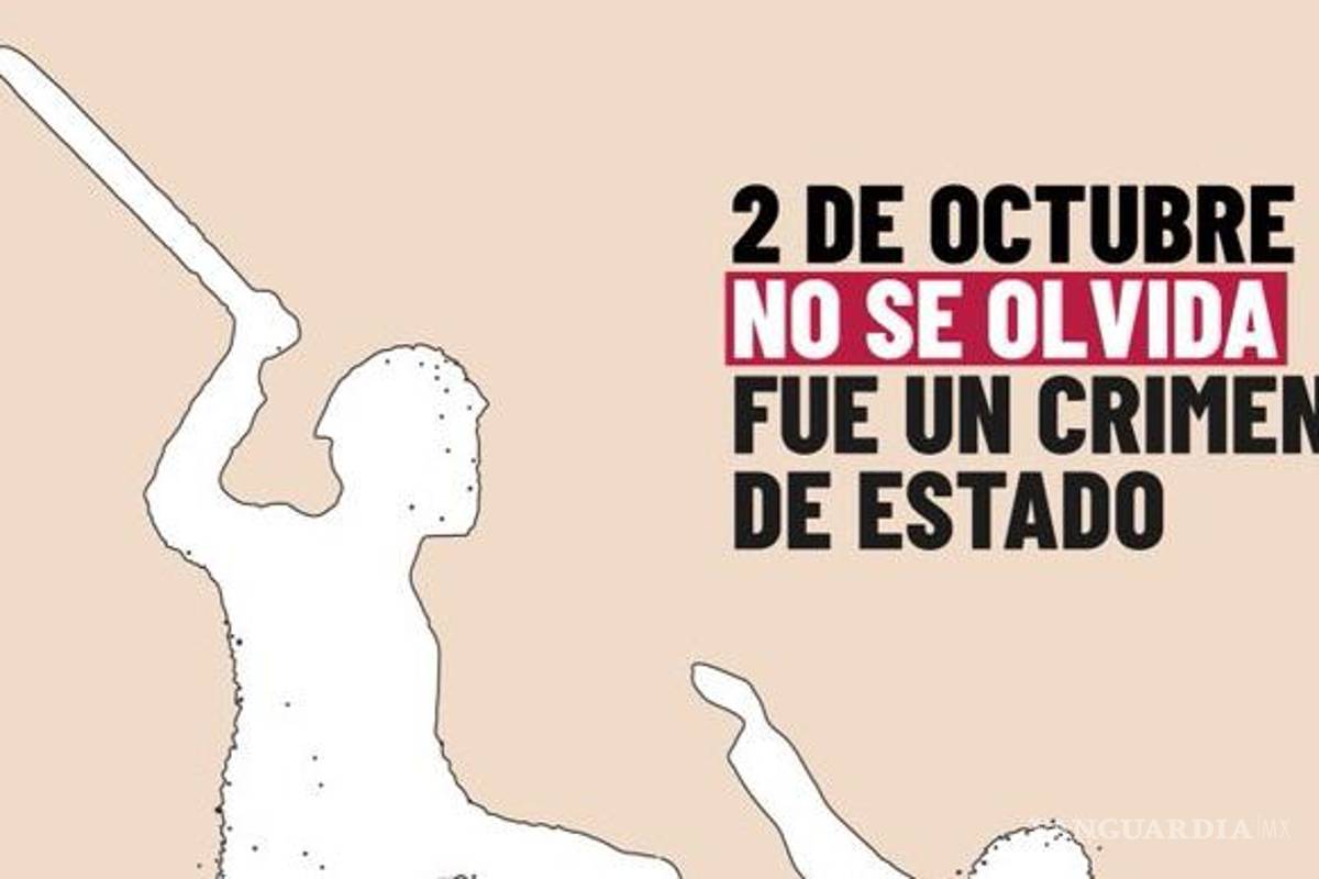 2 de Octubre no se olvida, nunca más represión; señala Gobierno de México