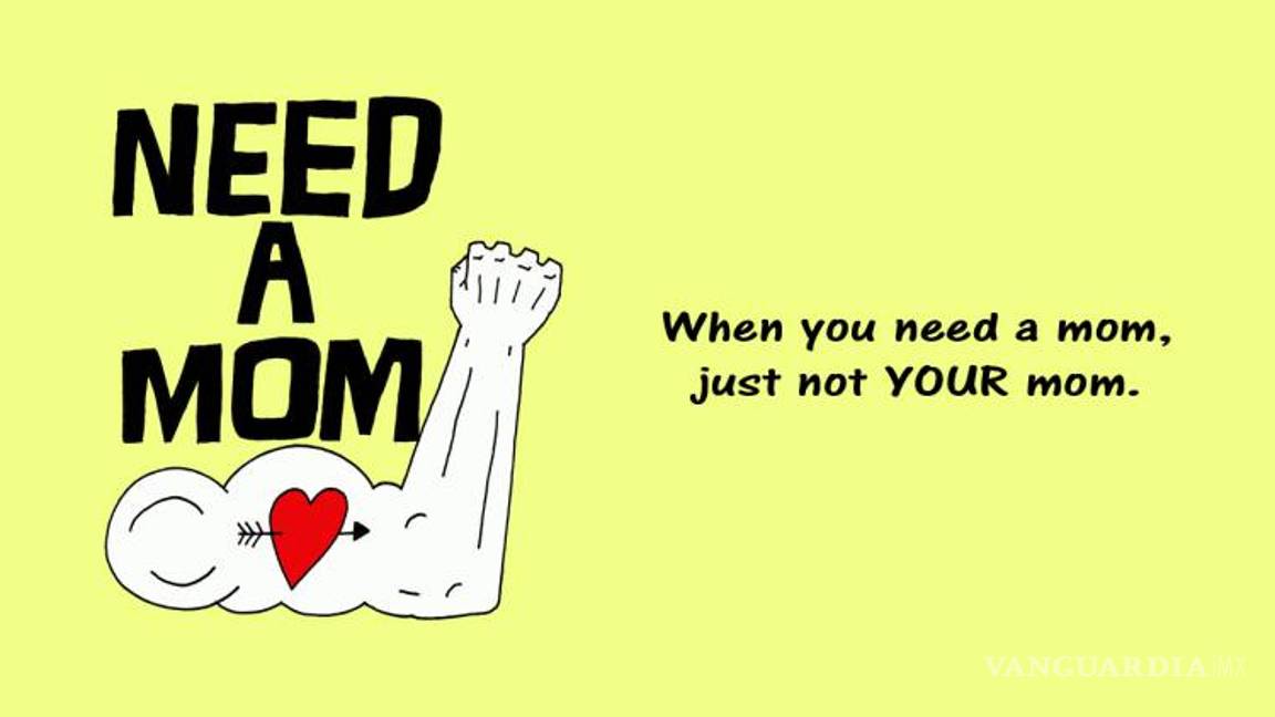 $!"Need a Mom”, madres de alquiler para cuando se necesita una mami