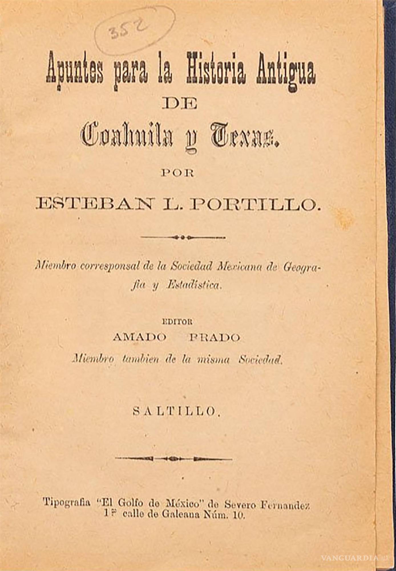 $!Obras escritas en 1886 por Esteban Luna Portillo.