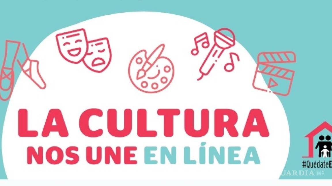 Secretaría de Cultura invita a artistas compartir su trabajo con los coahuilenses