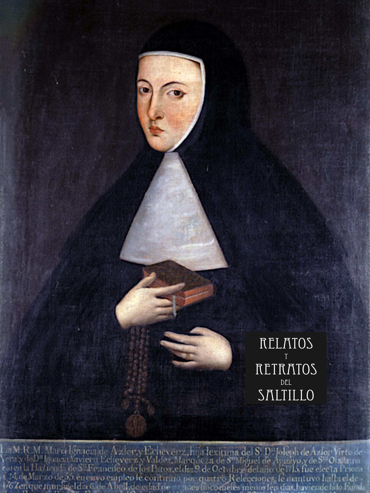 $!María Ignacia de Azlor y de Echeverz, precursora de la educación femenina en México, hermana de María Josefa III, marquesa de San Miguel de Aguayo.